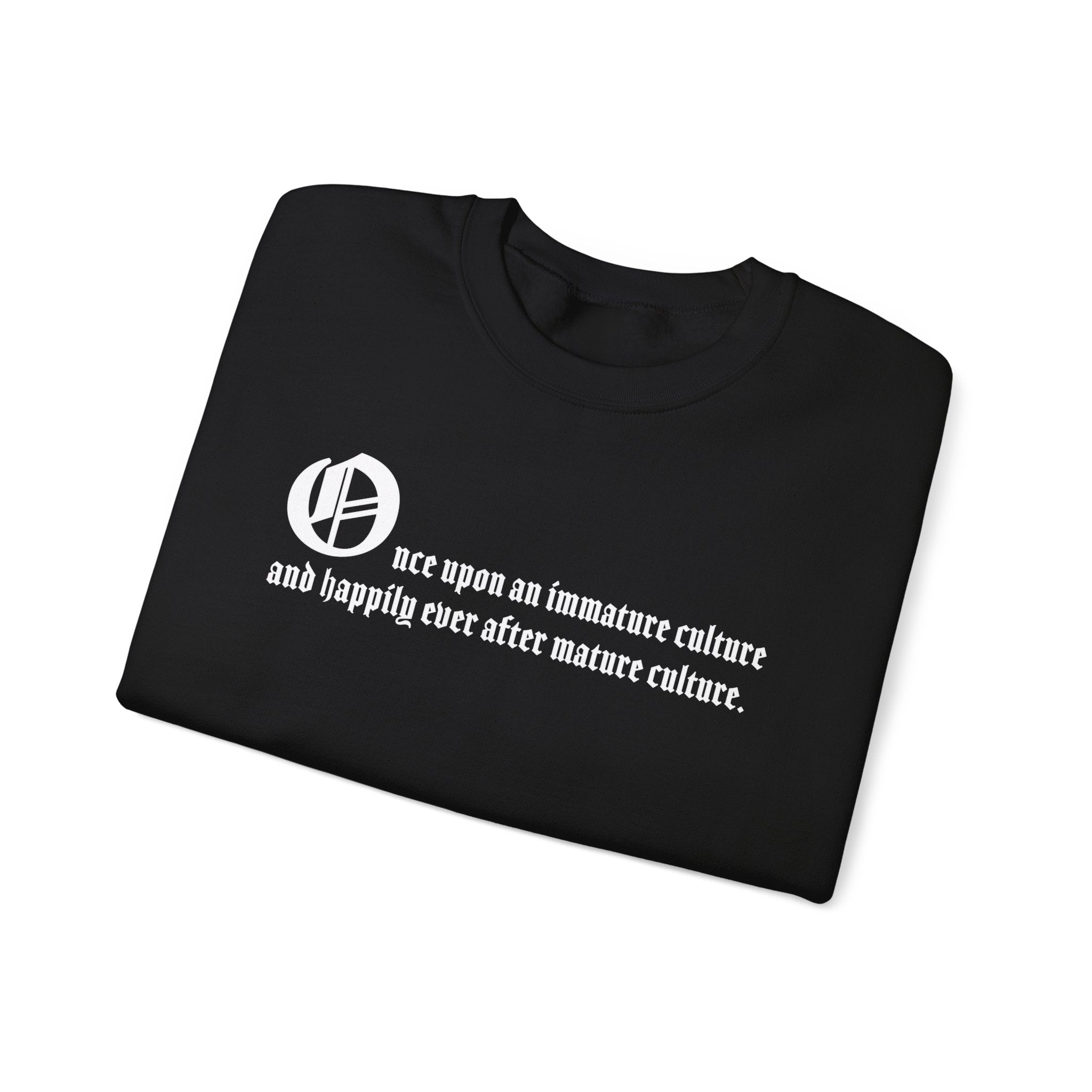 KAYKULTURA QUOTE SWEATSHIRT