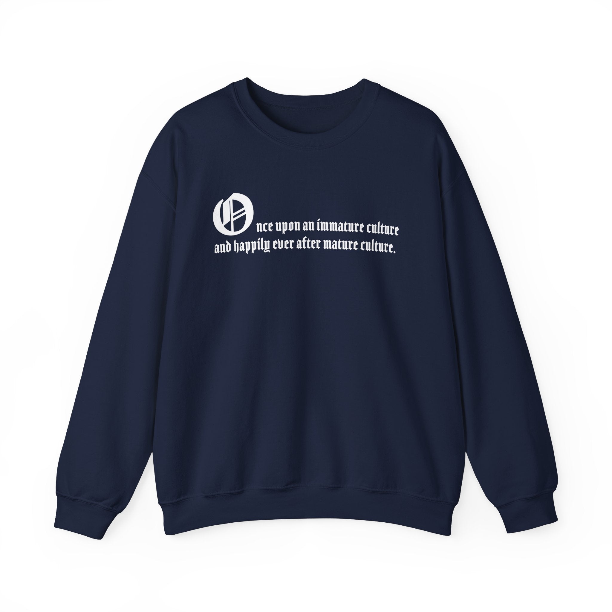 KAYKULTURA QUOTE SWEATSHIRT