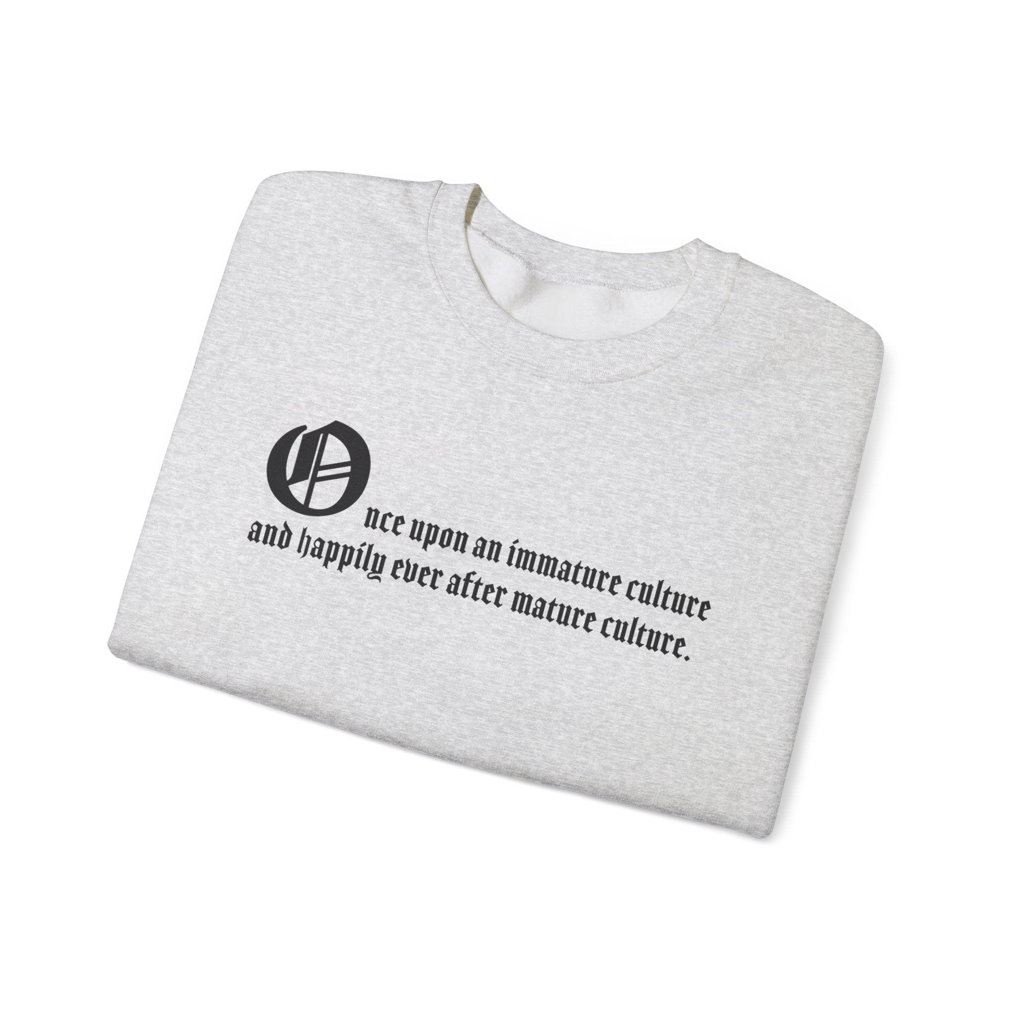 KAYKULTURA QUOTE SWEATSHIRT